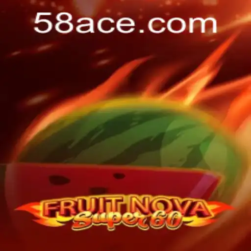 Exploring the Excitement of FruitNovaSuper60: A Fresh Addition to the Online Gaming Scene