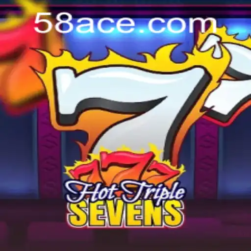 Discover the Exciting World of HotTripleSevens at ACE58.COM