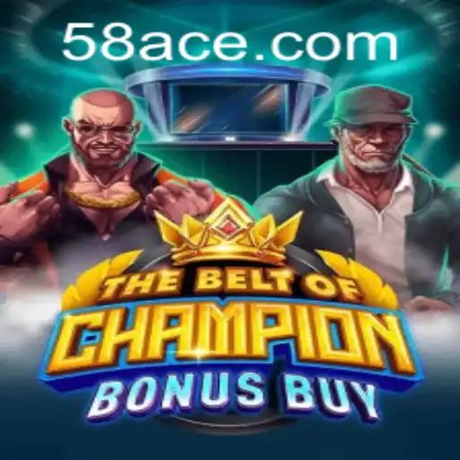 TheBeltOfChampionBonusBuy: A Thrilling New Adventure
